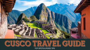 Read more about the article Top 20 Must-Visit Attractions in Cusco, Peru: Your Complete Guide