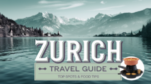 Read more about the article Top 20 Must-Visit Attractions in Zurich, Switzerland: Your Complete Guide