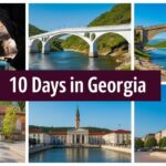 How to Plan the Perfect 10 Days in Georgia: A Detailed Itinerary