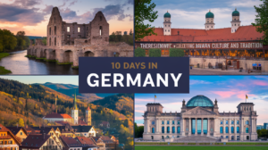 Read more about the article How to Plan the Perfect 10 Days in Germany: A Detailed Itinerary