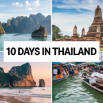 How to Plan the Perfect 10 Days in Thailand: A Detailed Itinerary