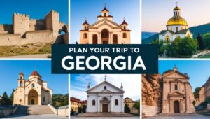 Read more about the article How to Plan a Perfect Trip to Georgia: Your Ultimate Travel Guide