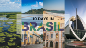 Read more about the article How to Plan the Perfect 10 Days in Brazil: A Detailed Itinerary