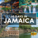 How to Plan the Perfect 10 Days in Jamaica: A Detailed Itinerary